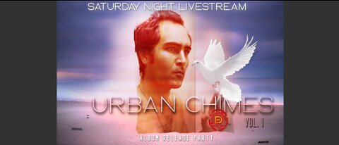 Saturday Night LIVEstream 'Urban Chimes' Album Release Party