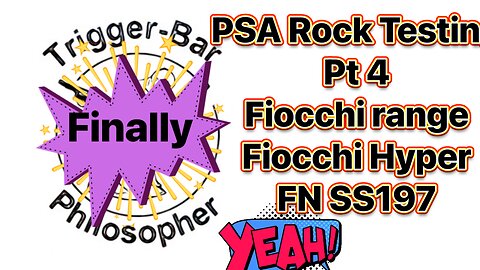 Pt.4 PSA Rock Testing- Fiocchi range, Hyperperformance (35 gr) and FN SS197