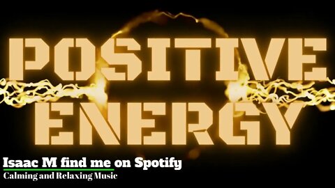 Positive Energy | Mondays | Enjoy Music | Isaac M