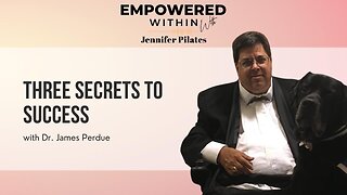 Three Secrets to Success | secrets to a successful life