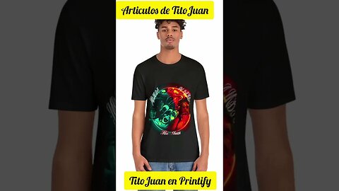 TitoJuan en printify