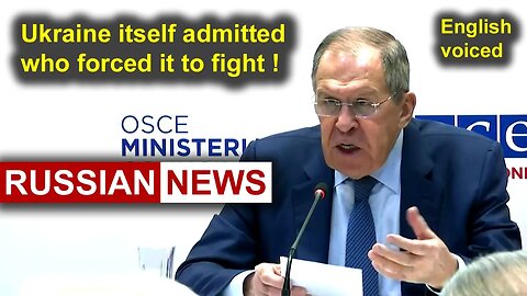Ukraine itself admitted who forced it to fight! Lavrov, Russia