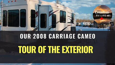Exterior Tour of a 2008 Carriage Cameo 5th Wheel