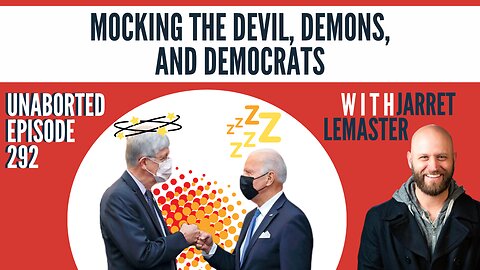 Mocking The Devil, Demons, And Democrats | Guest: Jarret Lemaster