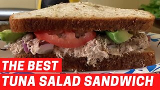 The Best Tuna Salad Sandwich You'll Ever Eat | This Recipe is SO GOOD!