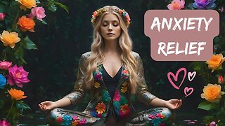 Powerful Meditation Music For Anxiety • 15 Minutes to Release Stress And Worry • Relax Body Mind