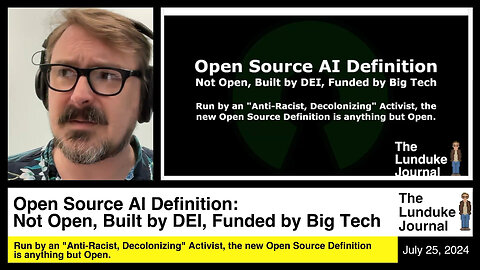 Open Source AI Definition: Not Open, Built by DEI, Funded by Big Tech