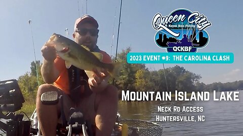 QCKBF Kayak Bass Fishing Tournament - Mountain Island Lake - Neck Rd Access - Huntersville, NC