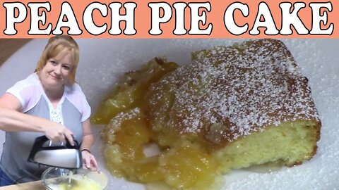 PEACH PIE CAKE RECIPE | Easy Bake with Me Cake