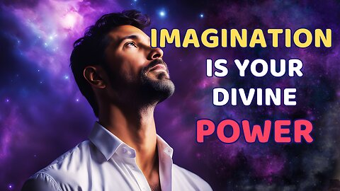 Co-Creating with the Universe: Your Imagination's Role in Shaping Life
