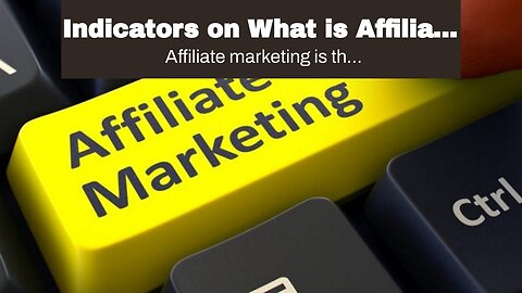 Indicators on What is Affiliate Marketing (and How to Get Started) - Neil Patel You Should Know