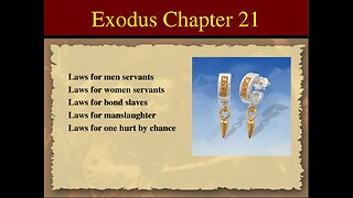 Exodus Chapter 21. The Mosaic Law. The Law of Moses. (SCRIPTURE)