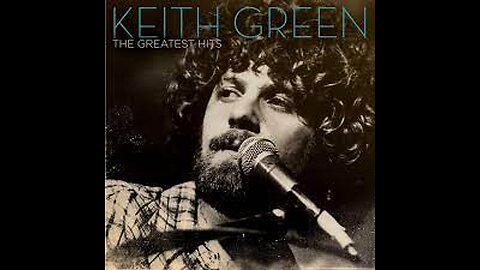 Oh Lord, You're Beautiful - Keith Green (Live) - with Lyrics