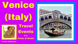 VENICE (ITALY) Travel Events # Ponte die Rialto part 1