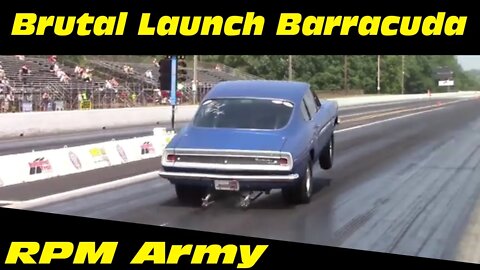 10 Second Plymouth Barracuda BRUTAL Launch Drag Racing