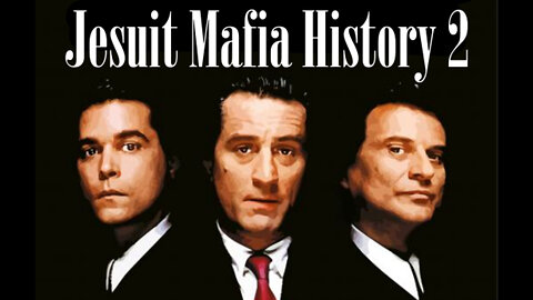 Jesuit Mafia History 2