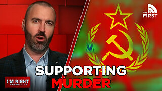 Communists Always Support Murder