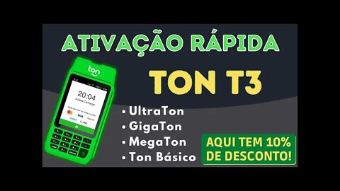 Ativação Rápida, Ton T3! Todas as versões da Ton T3! UltraTon, GigaTon, MegaTon e Ton Básico!
