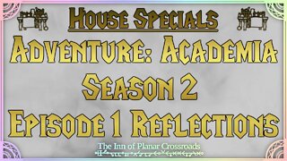 Adventure: Academia - Season 2 Episode 1 Reflections