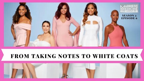 Married to Medicine LA Season 2 Review (S2 E6) From Taking Notes To White Coats