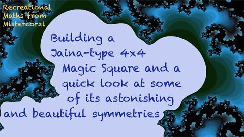 Constructing Magic Squares 3 Build a Most-Perfect 4x4 Jaina-type square using a Graeco-Latin Square