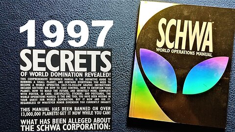 SCHWA: WORLD OPERATIONS MANUAL, SECRETS OF WORLD DOMINATION REVEALED, BANNED ON 12,000,000+ PLANETS