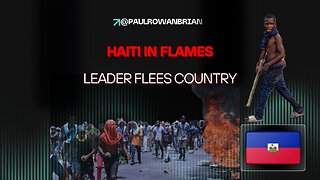 Haiti in Flames: Leader Flees Country
