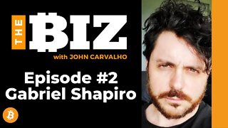 Gabriel Shapiro - The Biz w/ John Carvalho