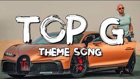 TOP G theme song | (Lyrics) Andrew Tate's Theme