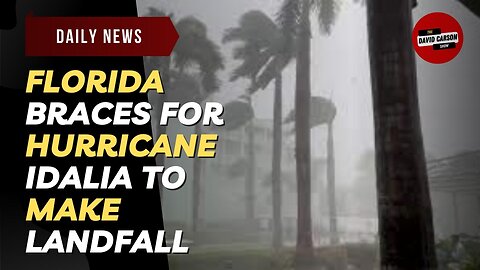 Florida Braces For Hurricane Idalia To Make Landfall