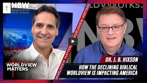 How the Declining Biblical Worldview is Impacting America