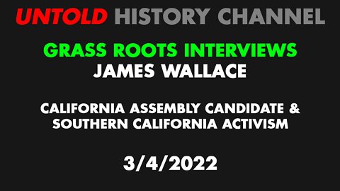 Grass Roots Interviews Episode 3 James Wallace