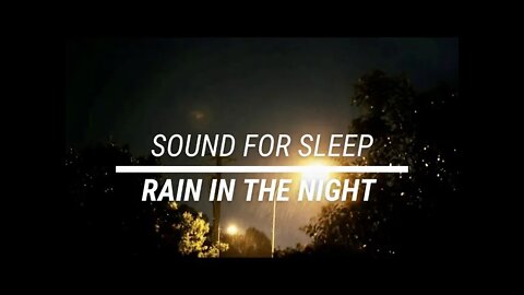 Sound for sleep Rain in the Night no Thunders 3 hours
