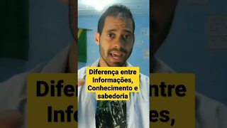 Qual a Diferença entre informação, conhecimento e sabedoria