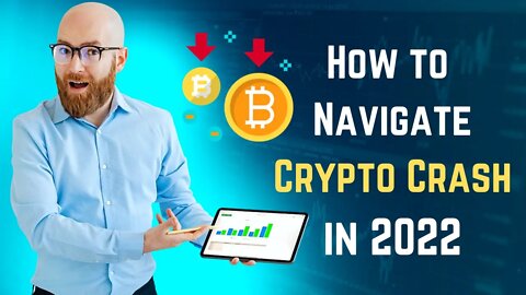 How to Navigate a Crypto Crash in 2022