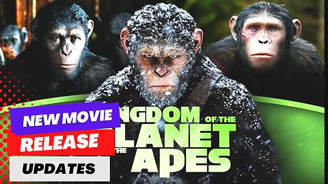 Kingdom of the Planet of the Apes 4 Release Updates & More