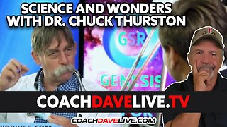 SCIENCE AND WONDERS WITH DR. CHUCK THURSTON | #1861