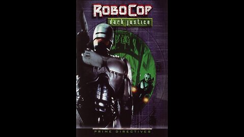 Robo Cop- 2001 - Canadian Mini series- part One - DARK JUSTICE