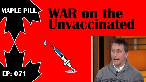 Maple Pill Ep 071 - David Fisman, Mixing With UNvaccinated and Vaccination Passports