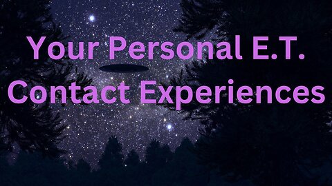 Your Personal E.T. Contact Experiences ∞The 9D Arcturian Council, Channeled by Daniel Scranton