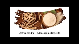 Ashwaghanda - Benefits