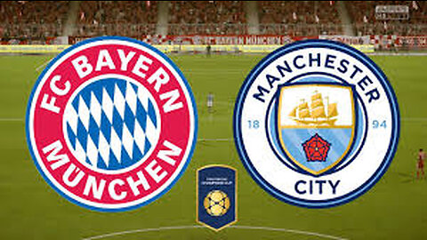 Summary of the Manchester City and Bayern Munich match