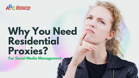 Why You Need Residential Proxies for Social Media Management?