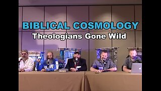 Biblical Cosmology - Theologians Gone Wild Is the Bible a Flat Earth Book