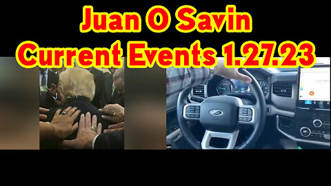 Juan O Savin Current Events 1.27.22