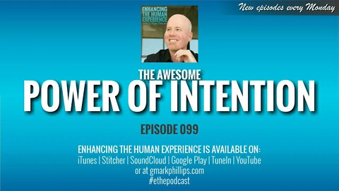 The Awesome Power of Intention | ETHX 099