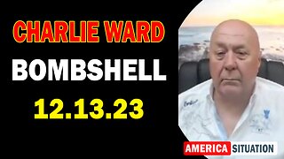 Charlie Ward Update Today 12/13/23: "BOMBSHELL"