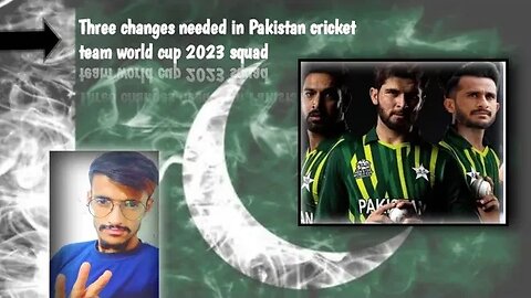 "Three Key Changes Needed in the 2023 World Cup Squad" | Abdullah Awan