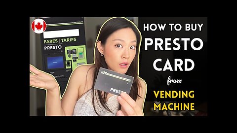 How to purchase PRESTO CARD for TTC from vending machine (example at Pearson airport)