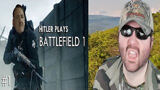 Hitler Plays Battlefield 1 #1 Operation Verrat - Reaction! (BBT)